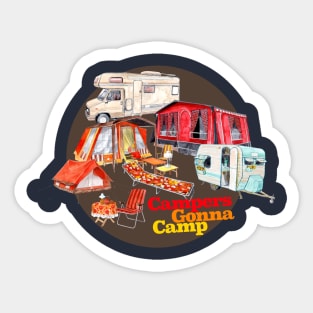 Campers Gonna Camp Sticker